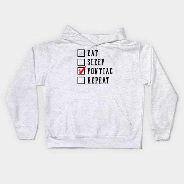 east sleep pontiac repeat Kids Hoodie by AMC_Classic